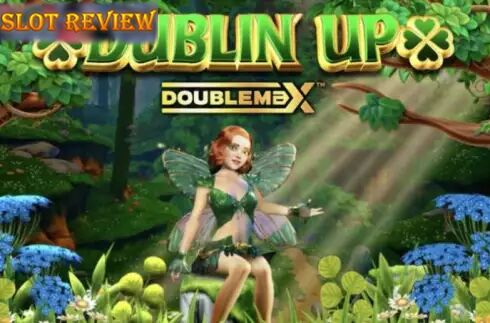 Dublin Up Doublemax